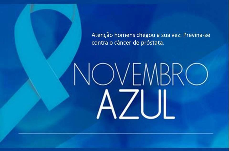 Novembro Azul!!! Combate Ao Câncer De Próstata!