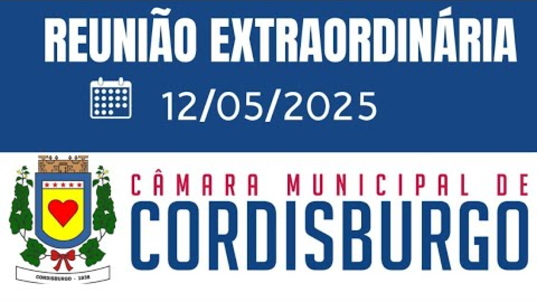 REUNIÃO EXTRAORDINÁRIA – 12/05/2025