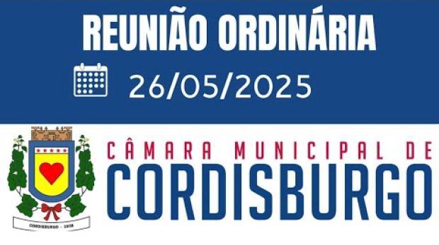 REUNIÃO ORDINÁRIA – 26/05/2025